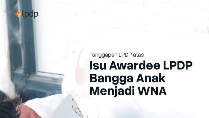 **Suami DS 'Cukup Saya WNI, Anak Jangan' Terancam Kembalikan Dana Beasiswa LPDP**